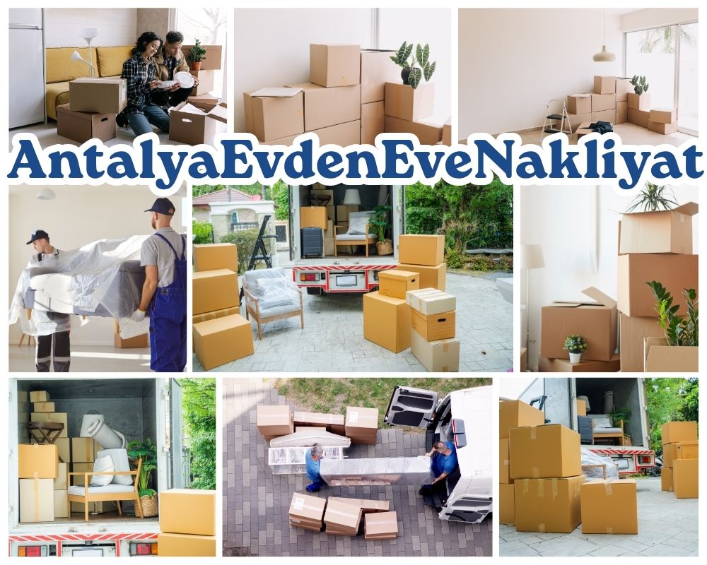 Antalya Kemalpaşa Asansörlü Evden Eve Nakliyat